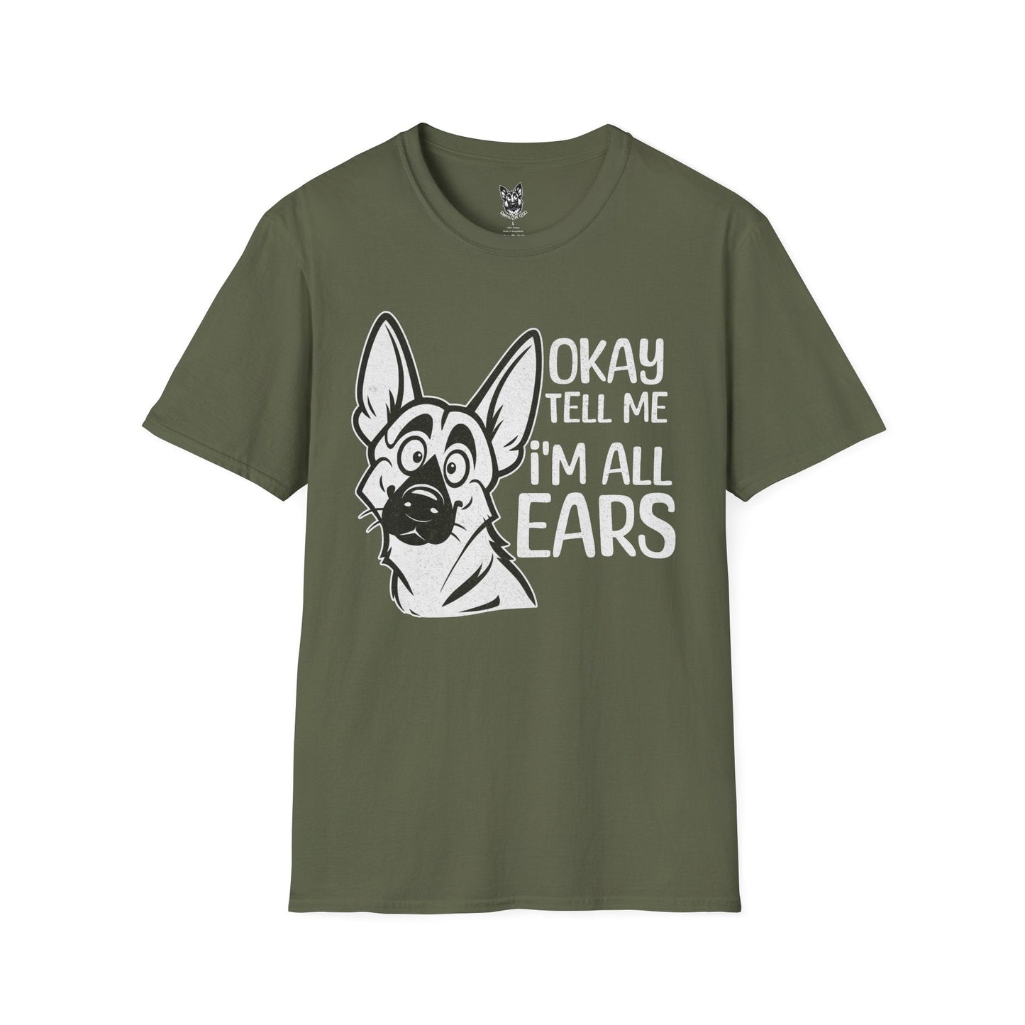 T-Shirt Military Green / S Okay, tell me – Funny German Shepherd T-Shirt (UK)