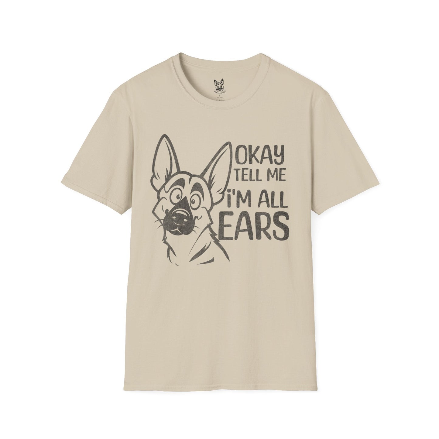 T-Shirt Sand / S Okay, tell me – Funny German Shepherd T-Shirt (UK)