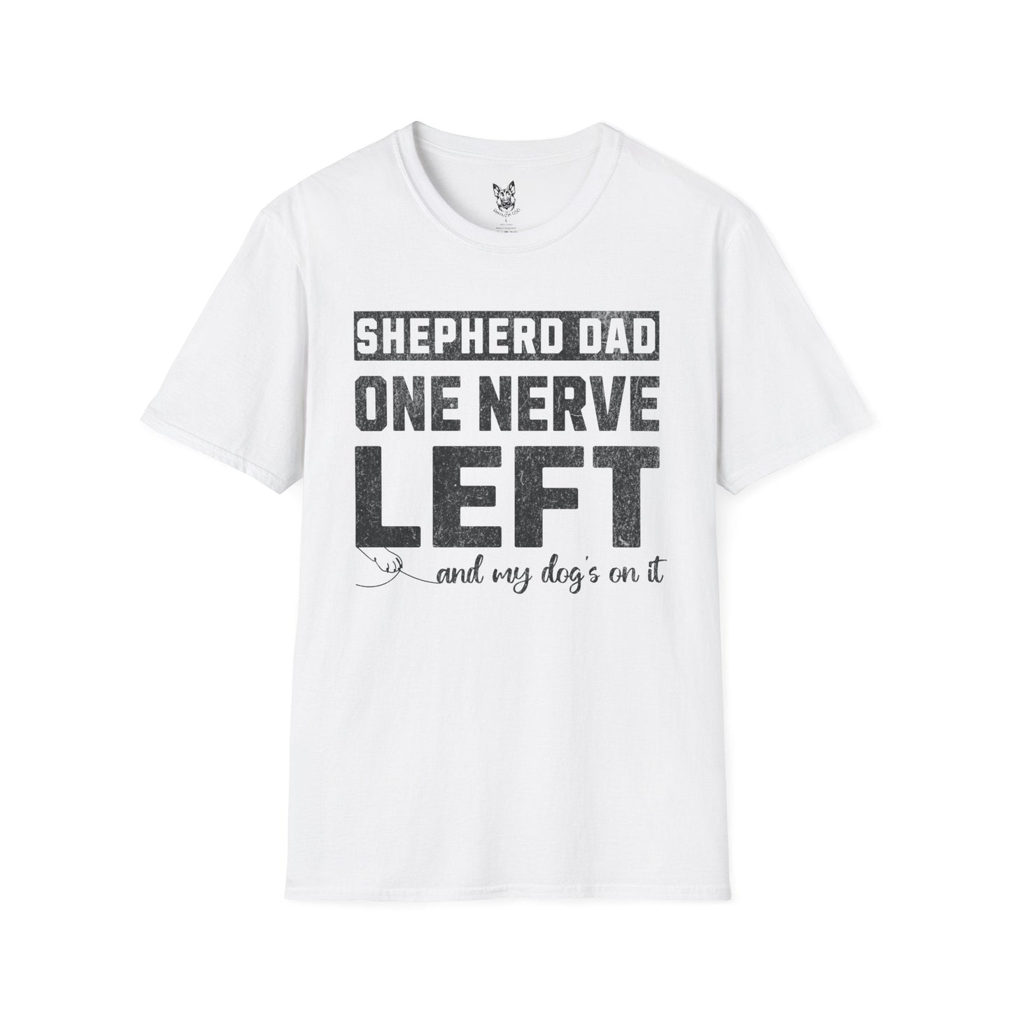 T-Shirt White / S One Nerve Left Dad – Relatable German Shepherd T-Shirt (UK)