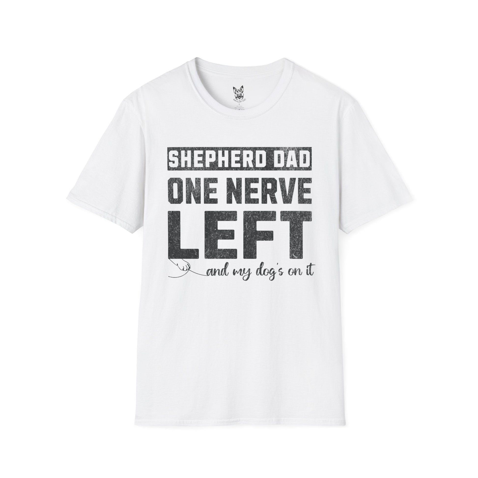 T-Shirt White / S One Nerve Left Dad – Relatable German Shepherd T-Shirt (UK)