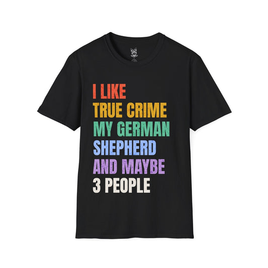 T-Shirt Black / S True Crime & Shepherds – Funny German Shepherd T-Shirt (UK)