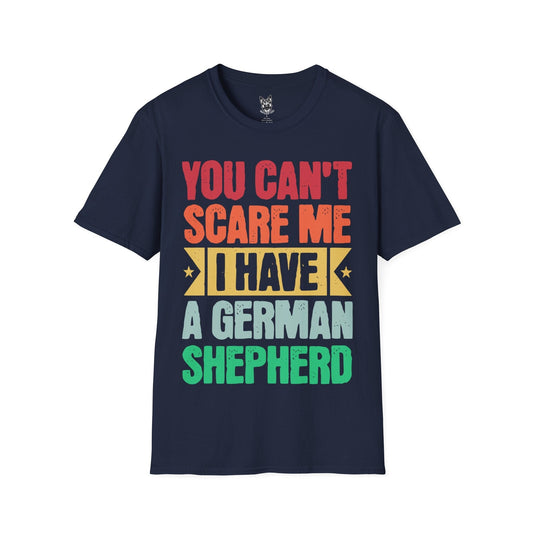 T-Shirt Navy / S You Can’t Scare Me – Fearless German Shepherd T-Shirt (UK)